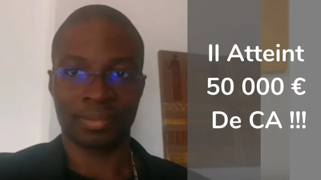 Comment Il A Atteint 50 000 € De Chiffre D'Affaires !